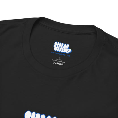 Hip Hop Looks Like T-Shirt